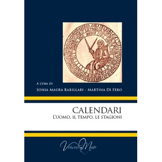 Calendari - L’uomo, il tempo, le stagioni