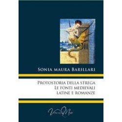 Protostoria della strega, le fonti medievali latine e romanze