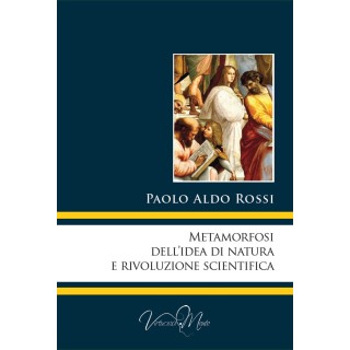 Metamorfosi dell'idea di natura e rivoluzione scientifica