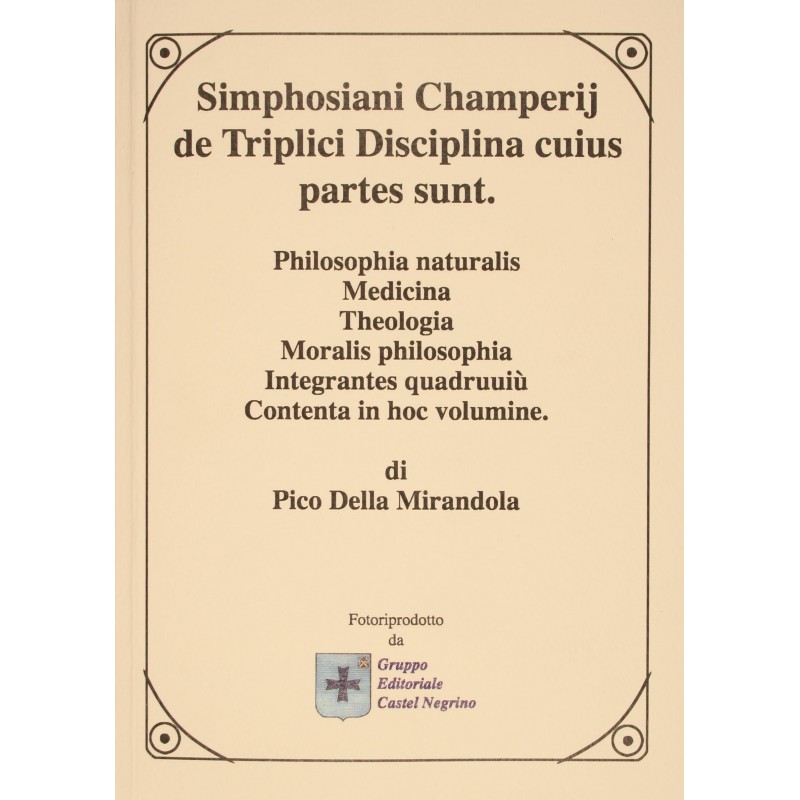Simphosiani  Champerij,  de triplici disciplina cuius partes sunt ...