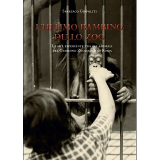 L'ultimo bambino dello zoo