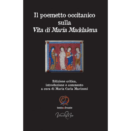 Il poemetto occitanico sulla Vita di Maria Maddalena