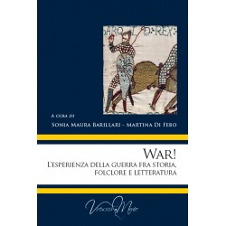 War! L’esperienza della guerra fra storia, folclore e letteratura