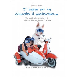 Il cane mi ha chiesto il motorino…