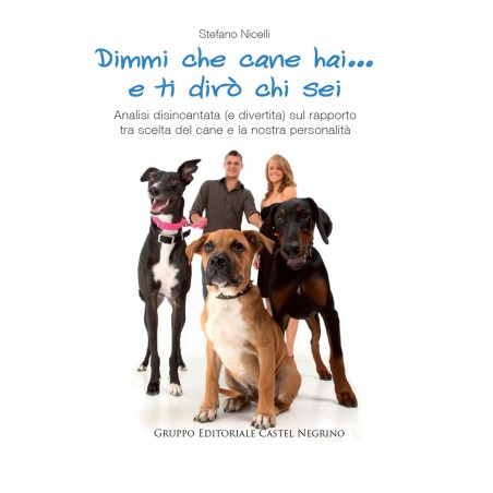 Dimmi che cane hai… e ti dirò chi sei