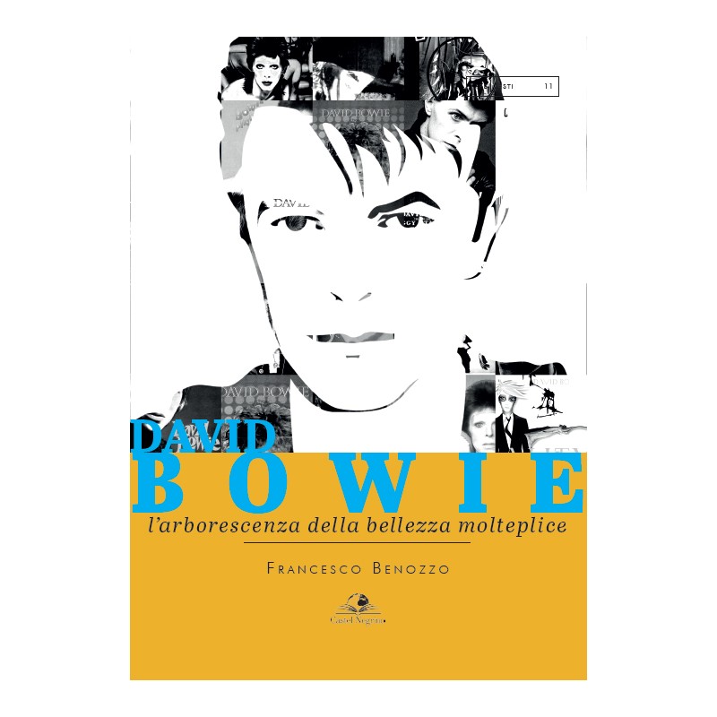 David Bowie. L'arborescenza della bellezza molteplice