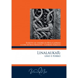 LinalaukaR: lino e porro. Scritti in onore di Rita Caprini