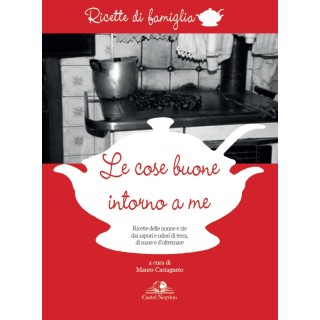 Le cose buone intorno a me