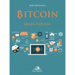 Bitcoin - senza fiducia