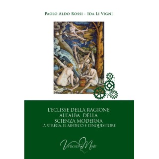 L'eclisse della ragione all'alba della scienza moderna