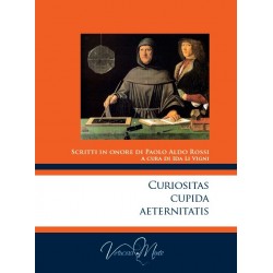 Curiositas  cupida  aeternitatis. Scritti in onore di Paolo Aldo Rossi